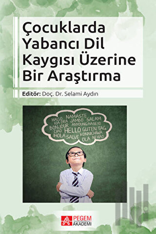 Çocuklarda Yabancı Dil Kaygısı Üzerine Bir Araştırma | Kitap Ambarı