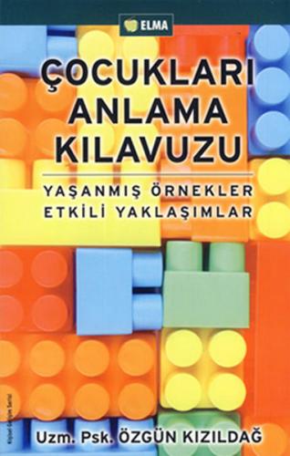 Çocukları Anlama Kılavuzu | Kitap Ambarı