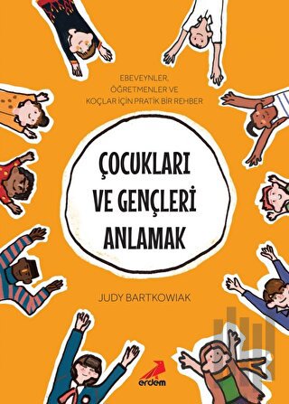 Çocukları ve Gençleri Anlamak | Kitap Ambarı