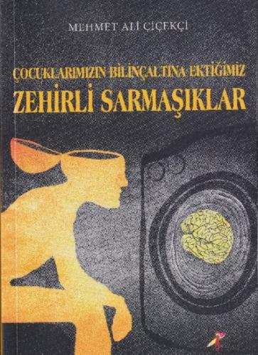 Çocuklarımızın Bilinçaltına Ektiğimiz Zehirli Sarmaşıklar | Kitap Amba