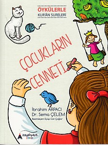 Çocukların Cenneti - Öykülerle Kur'an Sureleri | Kitap Ambarı