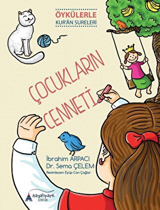 Çocukların Cenneti - Öykülerle Kur'an Sureleri | Kitap Ambarı