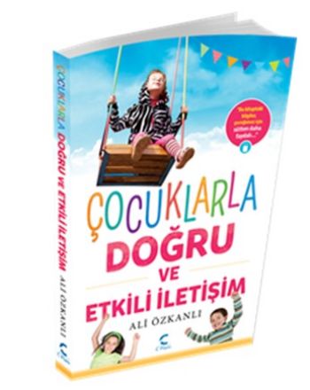 Çocuklarla Doğru ve Etkili İletişim | Kitap Ambarı