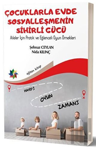 Çocuklarla Evde Sosyalleşmenin Sihirli Gücü | Kitap Ambarı