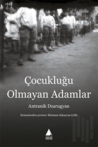 Çocukluğu Olmayan Adamlar | Kitap Ambarı