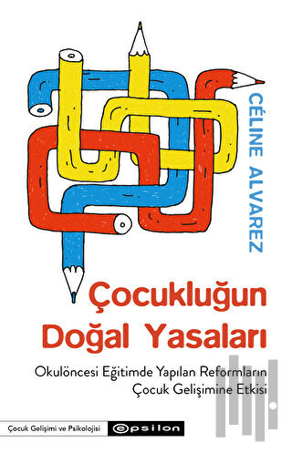 Çocukluğun Doğal Yasaları | Kitap Ambarı