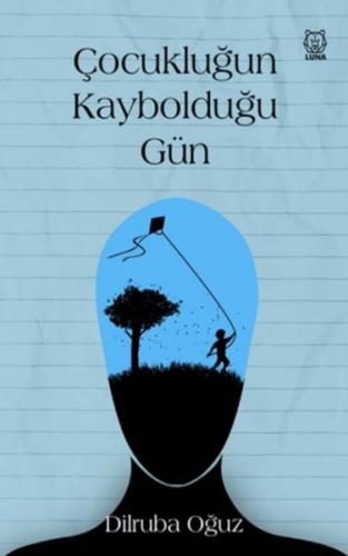 Çocukluğun Kaybolduğu Gün | Kitap Ambarı