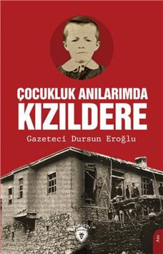 Çocukluk Anılarımda Kızıldere | Kitap Ambarı