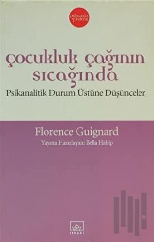 Çocukluk Çağının Sıcağında | Kitap Ambarı