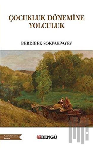 Çocukluk Döneminde Yolculuk | Kitap Ambarı