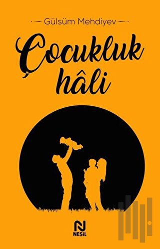 Çocukluk Hali | Kitap Ambarı