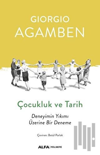 Çocukluk ve Tarih | Kitap Ambarı