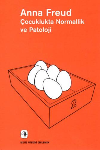 Çocuklukta Normallik ve Patoloji | Kitap Ambarı