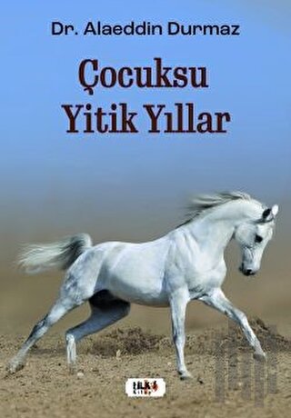 Çocuksu Yitik Yıllar | Kitap Ambarı