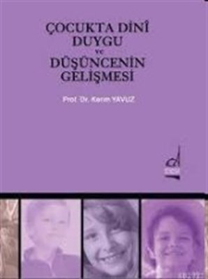 Çocukta Dini Duygu ve Düşüncenin Gelişmesi | Kitap Ambarı