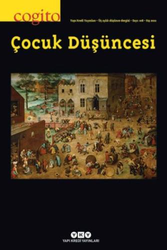 Cogito Dergisi Sayı: 108 Çocuk Düşüncesi | Kitap Ambarı