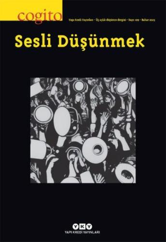 Cogito Dergisi Sayı 109 Sesli Düşünmek | Kitap Ambarı