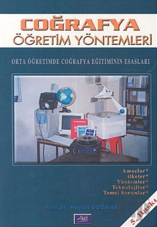 Coğrafya Öğretim Yöntemleri Orta Öğretimde Coğrafya Eğitiminin Esaslar