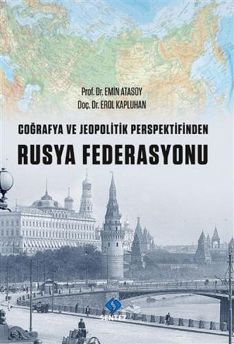 Coğrafya ve Jeopolitik Perspektifinden Rusya Federasyonu | Kitap Ambar