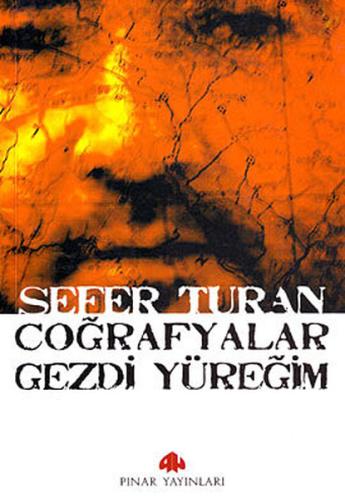 Coğrafyalar Gezdi Yüreğim | Kitap Ambarı