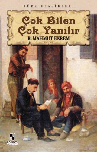 Çok Bilen Çok Yanılır | Kitap Ambarı