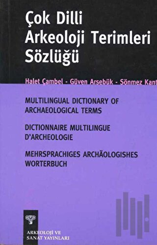 Çok Dilli Arkeoloji Sözlüğü | Kitap Ambarı