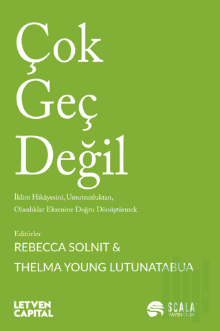 Çok Geç Değil | Kitap Ambarı