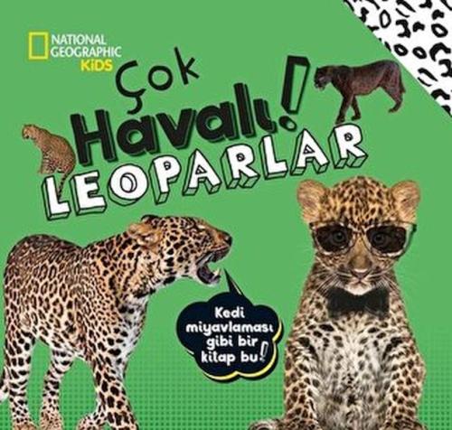 National Geographic Kids - Çok Havalı Leoparlar | Kitap Ambarı