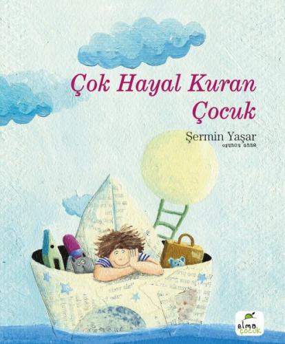 Çok Hayal Kuran Çocuk | Kitap Ambarı