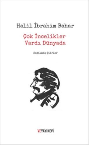 Çok İncelikler Vardı Dünyada | Kitap Ambarı