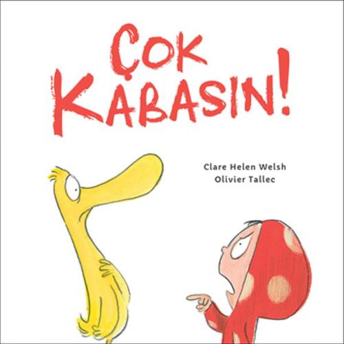 Çok Kabasın! (Ciltli) | Kitap Ambarı