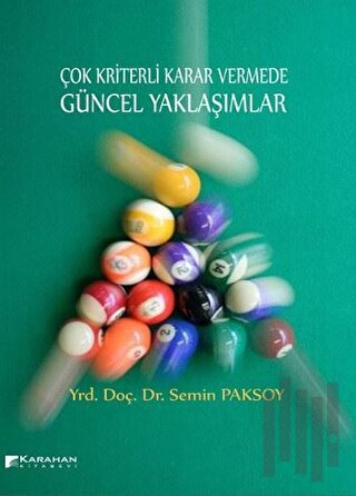 Çok Kriterli Karar Vermede Güncel Yaklaşımlar | Kitap Ambarı