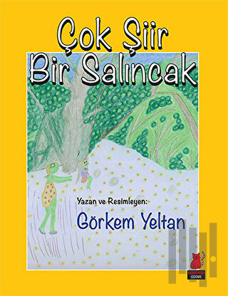 Çok Şiir Bir Salıncak | Kitap Ambarı