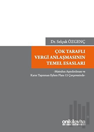 Çok Taraflı Vergi Anlaşmasının Temel Esasları | Kitap Ambarı