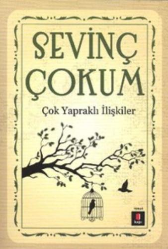 Çok Yapraklı İlişkiler | Kitap Ambarı