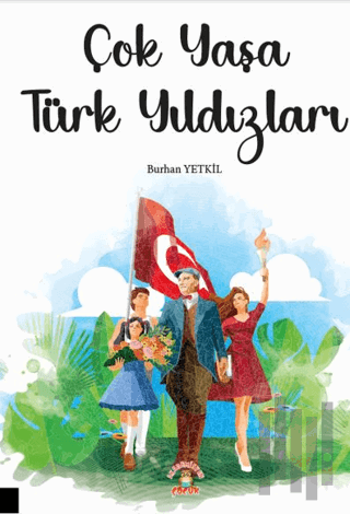 Çok Yaşa Türk Yıldızları | Kitap Ambarı