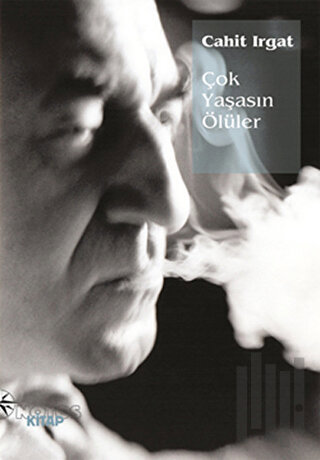 Çok Yaşasın Ölüler | Kitap Ambarı