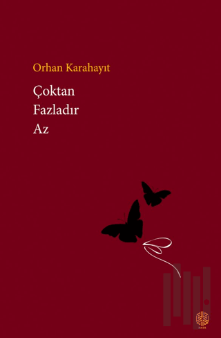 Çoktan Fazladır Az | Kitap Ambarı