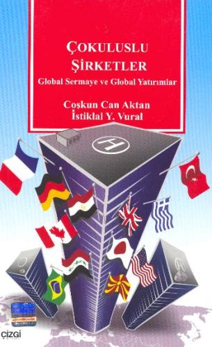 Çokuluslu Şirketler Global Sermaye ve Global Yatırımlar | Kitap Ambarı