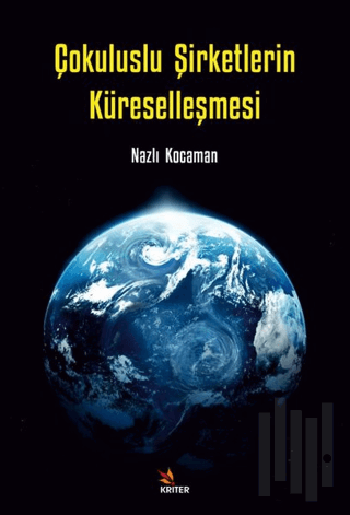 Çokuluslu Şirketlerin Küreselleşmesi | Kitap Ambarı