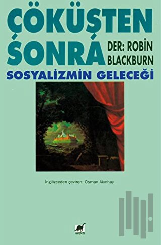 Çöküşten Sonra Sosyalizmin Geleceği | Kitap Ambarı