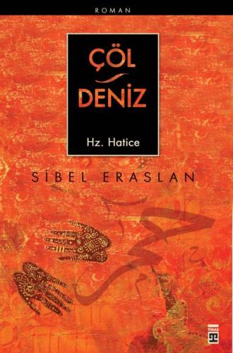 Çöl Deniz Hz. Hatice | Kitap Ambarı