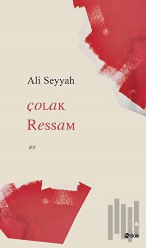 Çolak Ressam | Kitap Ambarı