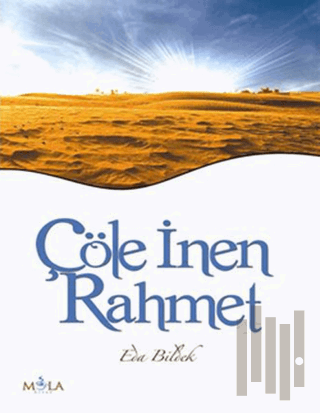 Çöle İnen Rahmet | Kitap Ambarı