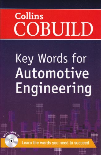 Collins Cobuild - Key Words for Automotive Engineering (With MP3 CD) |