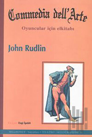 Commedia dell’Arte Oyuncular İçin Elkitabı | Kitap Ambarı