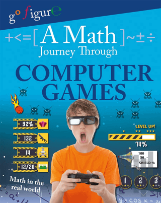 Computer Games: A Maths Journey | Kitap Ambarı