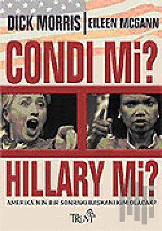 Condi mi? Hillary mi? | Kitap Ambarı