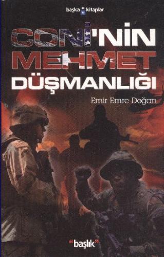 Coni’nin Mehmet Düşmanlığı | Kitap Ambarı