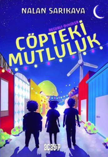 Çöpteki Mutluluk - Değerli Öyküler | Kitap Ambarı